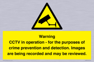 Warning CCTV in operation - for the purposes of crime prevention and detection. Images are being recorded and may be reviewed.